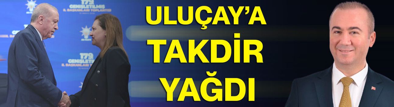Uluçay’a takdir yağdı