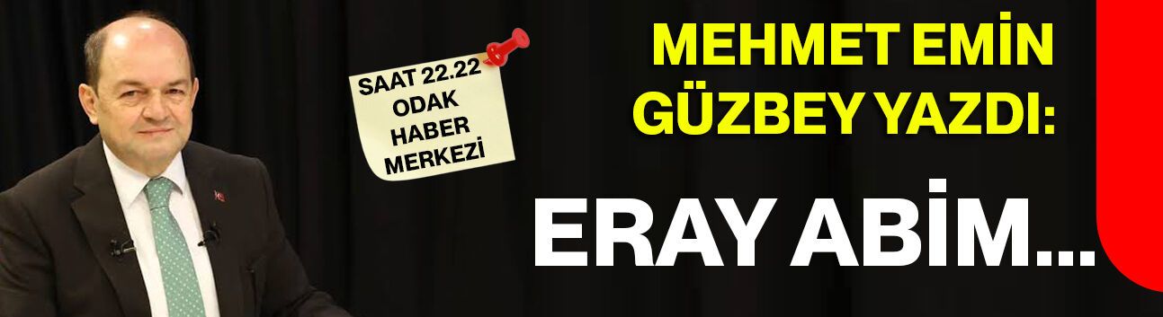 ERAY ABİM...