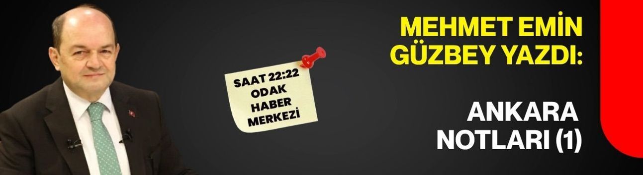 ANKARA NOTLARI... (1)