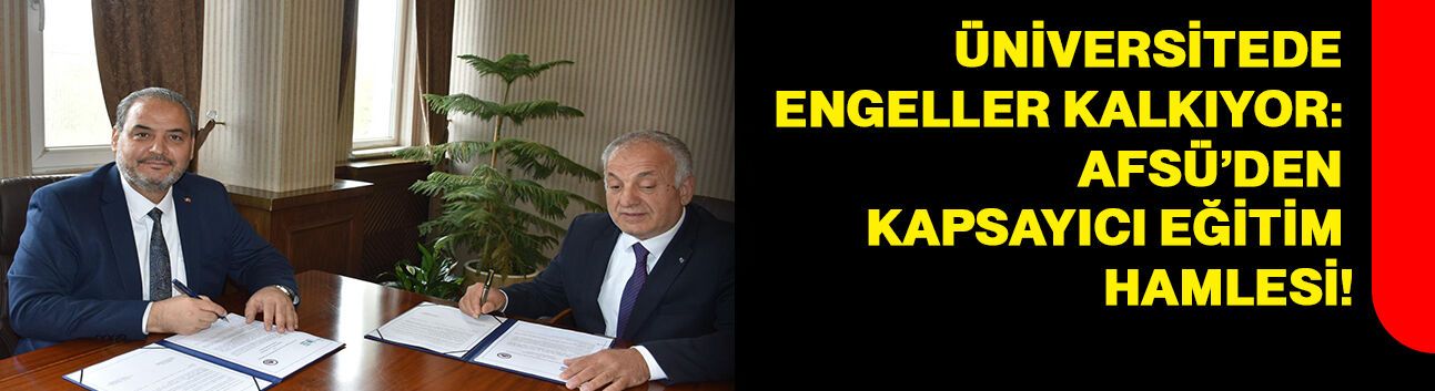 Üniversitede Engeller Kalkıyor: AFSÜ’den Kapsayıcı Eğitim Hamlesi!