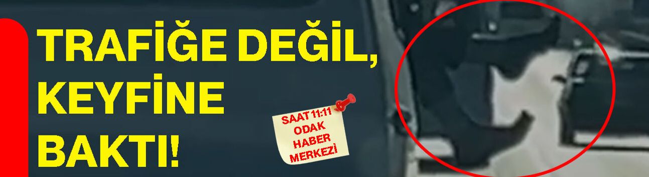 Trafiğe Değil, Keyfine Baktı!